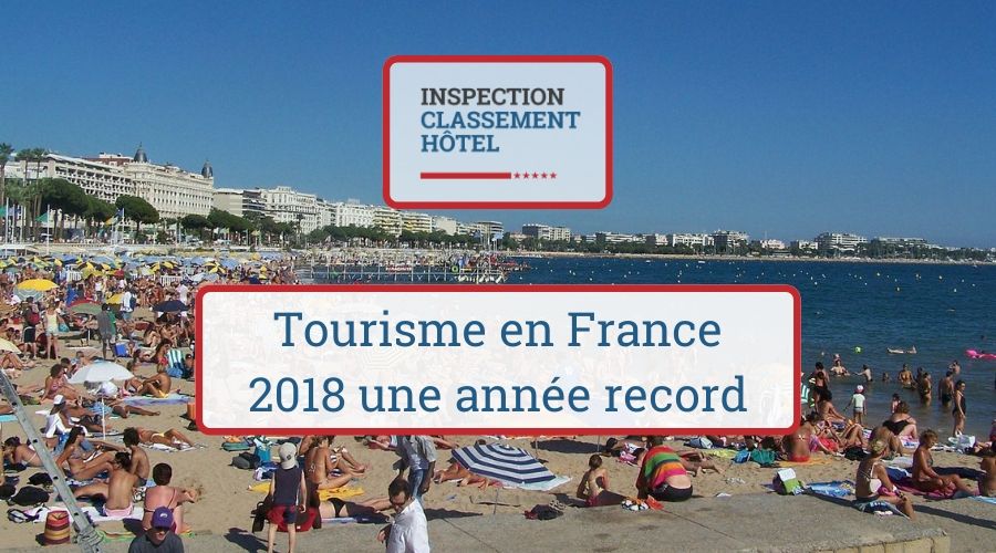 Tourisme en France 2018 année record