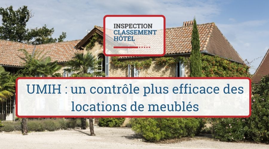 UMIH controle plus efficace des locations de meubles